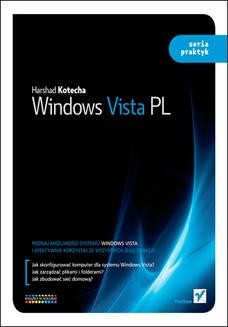 Chomikuj, ebook online Windows Vista PL. Seria praktyk. Harshad Kotecha