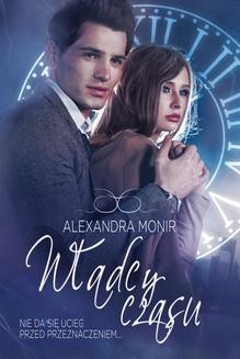 Chomikuj, ebook online Władcy czasu. Alexandra Monir