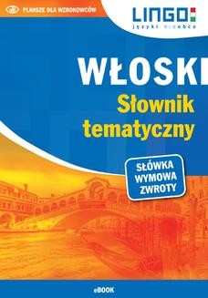 Chomikuj, ebook online Włoski. Słownik tematyczny. Magdalena Nowaczewska