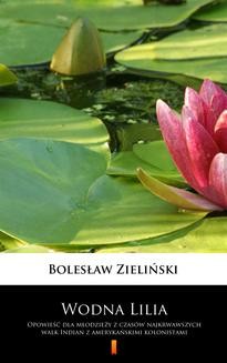 Chomikuj, ebook online Wodna Lilia. Bolesław Zieliński