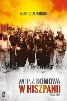Chomikuj, ebook online Wojna domowa w Hiszpanii 1936-1939. Tadeusz Zubiński
