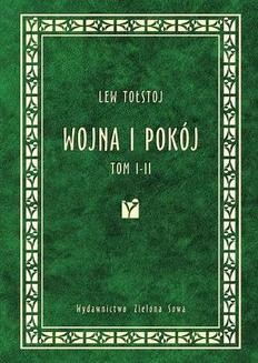 Chomikuj, ebook online Wojna i pokój. Tom I-II. Lew Tołstoj