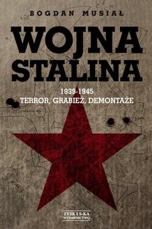 Chomikuj, ebook online Wojna Stalina. Bogdan Musiał