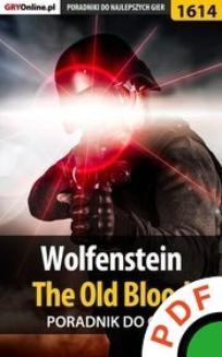 Chomikuj, ebook online Wolfenstein: The Old Blood. Poradnik do gry. Jacek 'Ramzes' Winkler