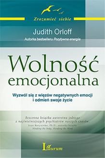 Chomikuj, ebook online Wolność emocjonalna. Judith Orloff