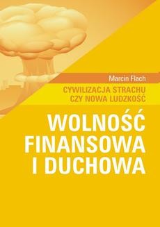 Chomikuj, ebook online Wolność finansowa i duchowa. Marcin Flach