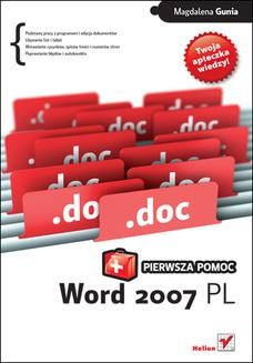 Chomikuj, ebook online Word 2007 PL. Pierwsza pomoc. Magdalena Gunia