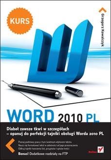 Chomikuj, ebook online Word 2010 PL. Kurs. Grzegorz Kowalczyk