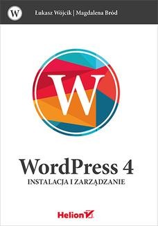 Ebook WordPress 4. Instalacja i zarządzanie pdf
