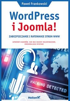 Ebook WordPress i Joomla! Zabezpieczanie i ratowanie stron WWW pdf
