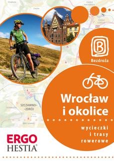 Chomikuj, ebook online Wrocław i okolice. Wycieczki i trasy rowerowe. Wydanie 1. Agnieszka Waligóra