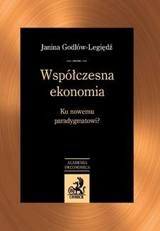 Ebook Współczesna ekonomia. Ku nowemu paradygmatowi? pdf