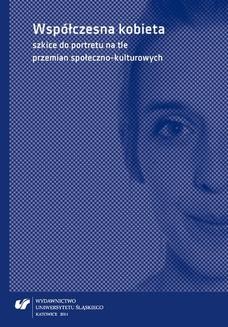 Ebook Współczesna kobieta – szkice do portretu na tle przemian społeczno-kulturowych pdf