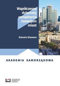 Chomikuj, ebook online Współczesne dylematy zarządzania rozwojem miast. Danuta Stawasz