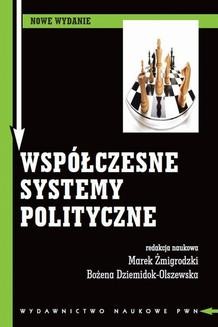 Chomikuj, ebook online Współczesne systemy polityczne. Tomasz Bichta