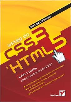 Chomikuj, ebook online Wstęp do HTML5 i CSS3. Bartosz Danowski