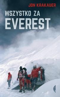 Chomikuj, ebook online Wszystko za Everest. Jon Krakauer