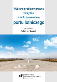 Chomikuj, ebook online Wybrane problemy prawne związane z funkcjonowaniem portu lotniczego. red. Katarzyna Łuczak