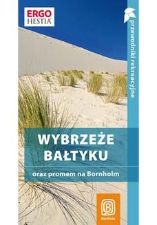 Ebook Wybrzeże Bałtyku oraz promem na Bornholm. Przewodnik rekreacyjny. Wydanie 2 pdf