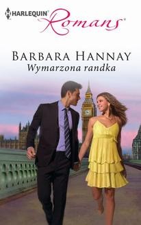 Chomikuj, ebook online Wymarzona randka. Barbara Hannay