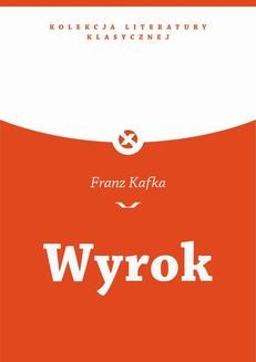 Chomikuj, ebook online Wyrok. Franz Kafka