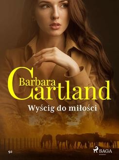 Chomikuj, ebook online Wyścig do miłości – Ponadczasowe historie miłosne Barbary Cartland. Barbara Cartland