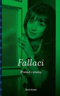 Chomikuj, ebook online Wywiad z władzą. Oriana Fallaci