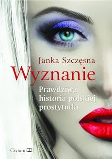 Chomikuj, ebook online Wyznanie. Janka Szczęsna