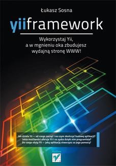 Chomikuj, ebook online Yii Framework. Łukasz Sosna