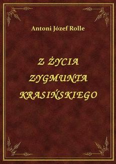 Ebook Z Życia Zygmunta Krasińskiego pdf