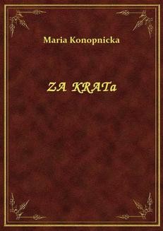 Chomikuj, ebook online Za Kratą. Maria Konopnicka