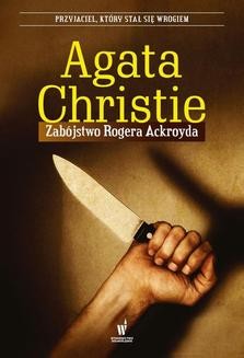 Chomikuj, ebook online Zabójstwo Rogera Ackroyda. Agata Christie