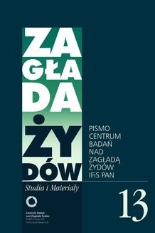 Chomikuj, ebook online Zagłada Żydów. Studia i Materiały nr 13 R. 2017. Dariusz Libionka