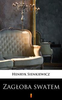 Chomikuj, ebook online Zagłoba swatem. Henryk Sienkiewicz