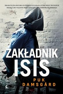 Chomikuj, ebook online Zakładnik ISIS. Puk Damsgård