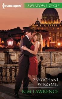 Chomikuj, ebook online Zakochani w Rzymie. Kim Lawrence