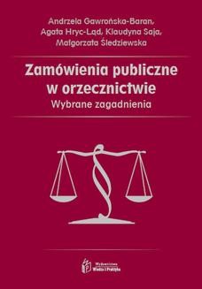 Chomikuj, ebook online Zamówienia publiczne w orzecznictwie. Wybrane zagadnienia. Agata Hryc-Ląd