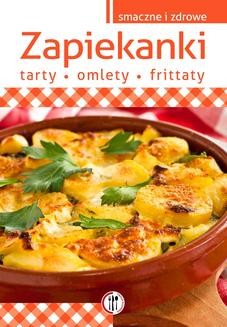 Chomikuj, ebook online Zapiekanki, tarty, omlety, frittaty. Marta Krawczyk