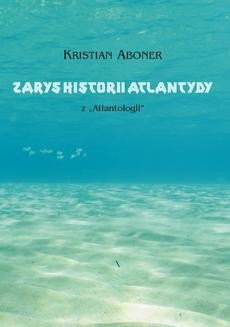 Chomikuj, ebook online Zarys historii Atlantydy. Kristian Aboner