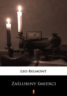Chomikuj, ebook online Zaślubiny śmierci. Leo Belmont