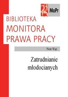 Chomikuj, ebook online Zatrudnianie młodocianych. Piotr Wąż