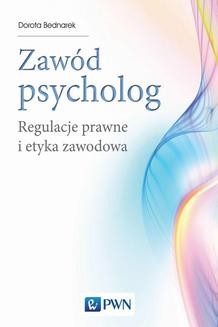 Chomikuj, ebook online Zawód: psycholog. Dorota Bednarek