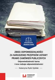 Chomikuj, ebook online Zbieg odpowiedzialności za naruszenie przepisów ustawy Prawo zamówień publicznych. Katarzyna Rydz-Sybilak