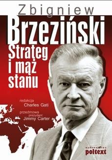 Chomikuj, ebook online Zbigniew Brzeziński. Strateg i mąż stanu. Charles Gati