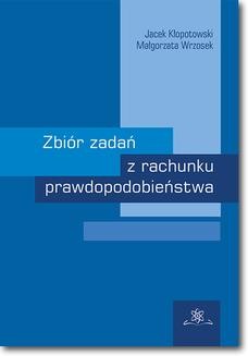 Chomikuj, ebook online Zbiór zadań z rachunku prawdopodobieństwa. Jacek Kłopotowski