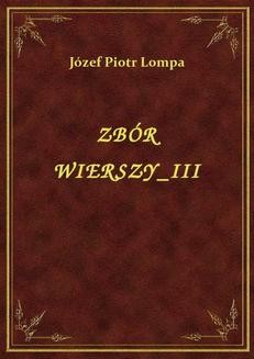 Chomikuj, ebook online Zbór Wierszy III. Józef Piotr Lompa