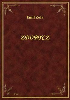 Chomikuj, ebook online Zdobycz. Emil Zola