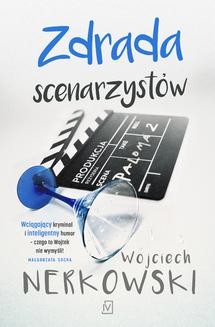Chomikuj, ebook online Zdrada scenarzystów. Wojciech Nerkowski
