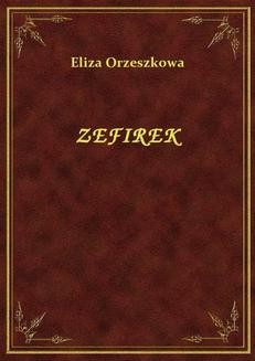 Chomikuj, ebook online Zefirek. Eliza Orzeszkowa
