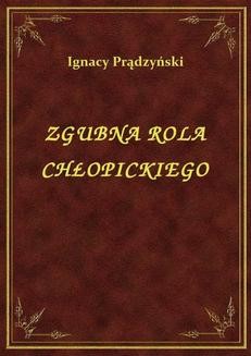 Chomikuj, ebook online Zgubna Rola Chłopickiego. Ignacy Prądzyński